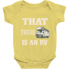 that there is an rv funny tee Baby Onesie