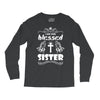 I Am One Blessed Sister Long Sleeve Shirts
