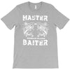 master baiter   world class! T-Shirt