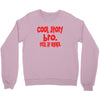 cool story bro tell it again Crewneck Sweatshirt