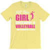 all this girl care about is volleyball T-Shirt