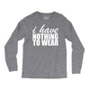 nothing to wear (2) Long Sleeve Shirts