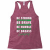 Be Badass Everyday Racerback Tank