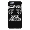 this guy loves oregon iPhone 6 Plus/6S Plus Case