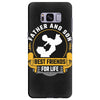 Father and Son Best Friends for Life Samsung Galaxy S8 Plus