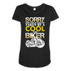 Sorry This Girl Is Already Takenby a Cool And Biker Maternity Scoop Neck T-shirt