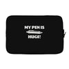 my pen is huge Laptop sleeve