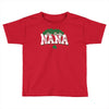 one lucky nana Toddler T-shirt