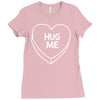 hug me Ladies Fitted T-Shirt