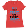 The Best Poppy Was Born In August Ladies Fitted T-Shirt