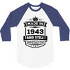 Made In 1943 And Still Awesome 3/4 Sleeve Shirt