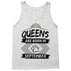 Queens Are Born In September Tank Top