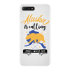 alaska is calling and i must go iPhone 7 Plus Case