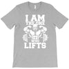 i am the one who lifts T-Shirt