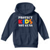 protect kids not guns Youth Hoodie