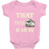 that there is an rv funny tee Baby Onesie