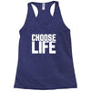 Choose Life Racerback Tank