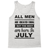 all men are created equal july Tank Top