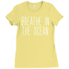 breath in the ocean Ladies Fitted T-Shirt