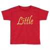little (2) Toddler T-shirt