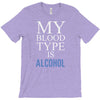 my blood type is alcohol T-Shirt