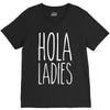 hola ladies   cool hip funny V-Neck Tee
