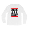 cold ass honkey funny cool honky rap t shirt tee shirt,, Long Sleeve Shirts