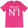 trust no T-Shirt