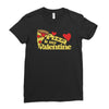 pizza is my valentine 2 Ladies Fitted T-Shirt