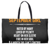 September Girl Hated By Many Weekender Totes