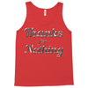 thanks for nothing Tank Top