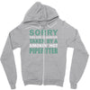 sorry this girl taken Zipper Hoodie