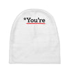you're Baby Beanies