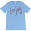 cute enjoy T-Shirt