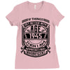 Things Better 1945 Age Approach Magnificent Ladies Fitted T-Shirt