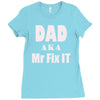 dad aka mr fix it Ladies Fitted T-Shirt