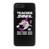 Teacher Shark Doo iPhone 7 Plus Case