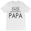 best dad get promoted to papa T-Shirt