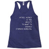 intelligence is the ability to adapt to change Racerback Tank