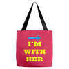 i am with her Tote Bags