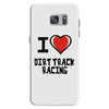 i love dirt track racing Samsung Galaxy S7