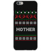 ugly christmas mother iPhone 6/6s Case