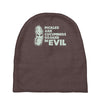 cucumbers soaked in evil Baby Beanies