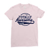 Totally Awesome Sister Ladies Fitted T-Shirt