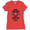 sorry this guy is already taken by a super sexy  march girl Ladies Fitted T-Shirt