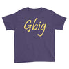 gbig Youth Tee