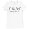 tshirt for sale Ladies Fitted T-Shirt