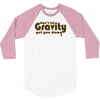 dont let gravity get you down for science geeks 3/4 Sleeve Shirt