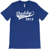 daddy since 2015   mens funny T-Shirt