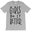 girls do it better T-Shirt